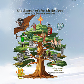 The Secret Of The Little Tree: Book Of Childrens Dreams
